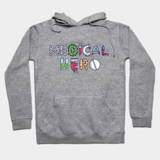 Medical Hero Hoodie